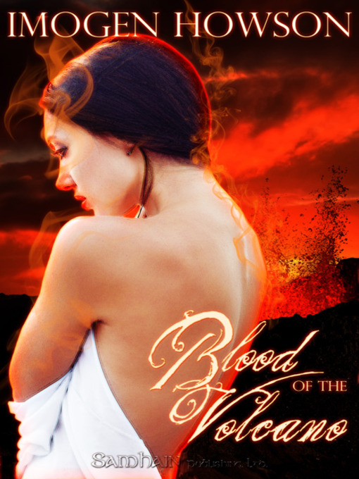Title details for Blood of the Volcano by Imogen Howson - Available